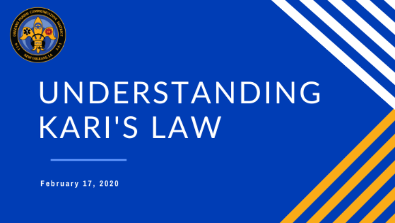 Understanding Kari’s Law